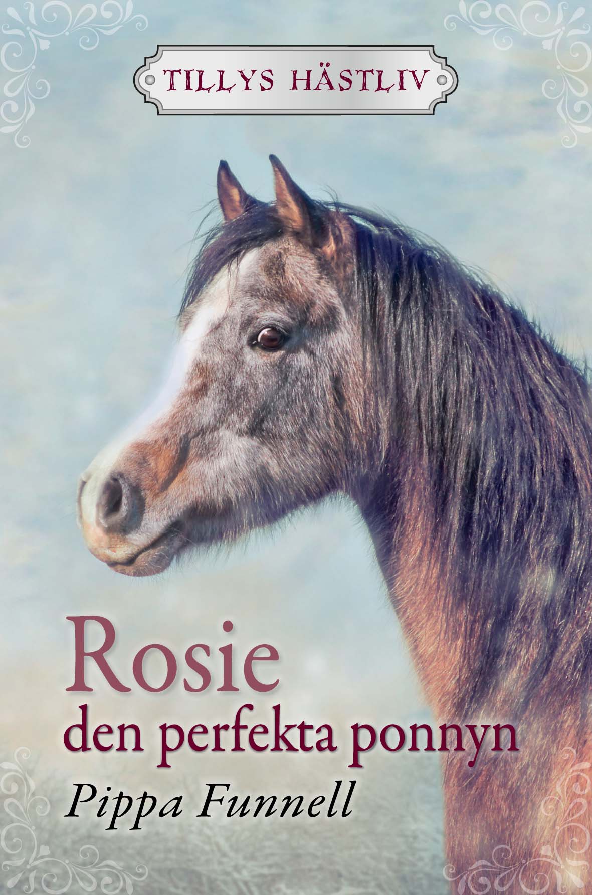 Bokomslag för Rosie – den perfekta ponnyn