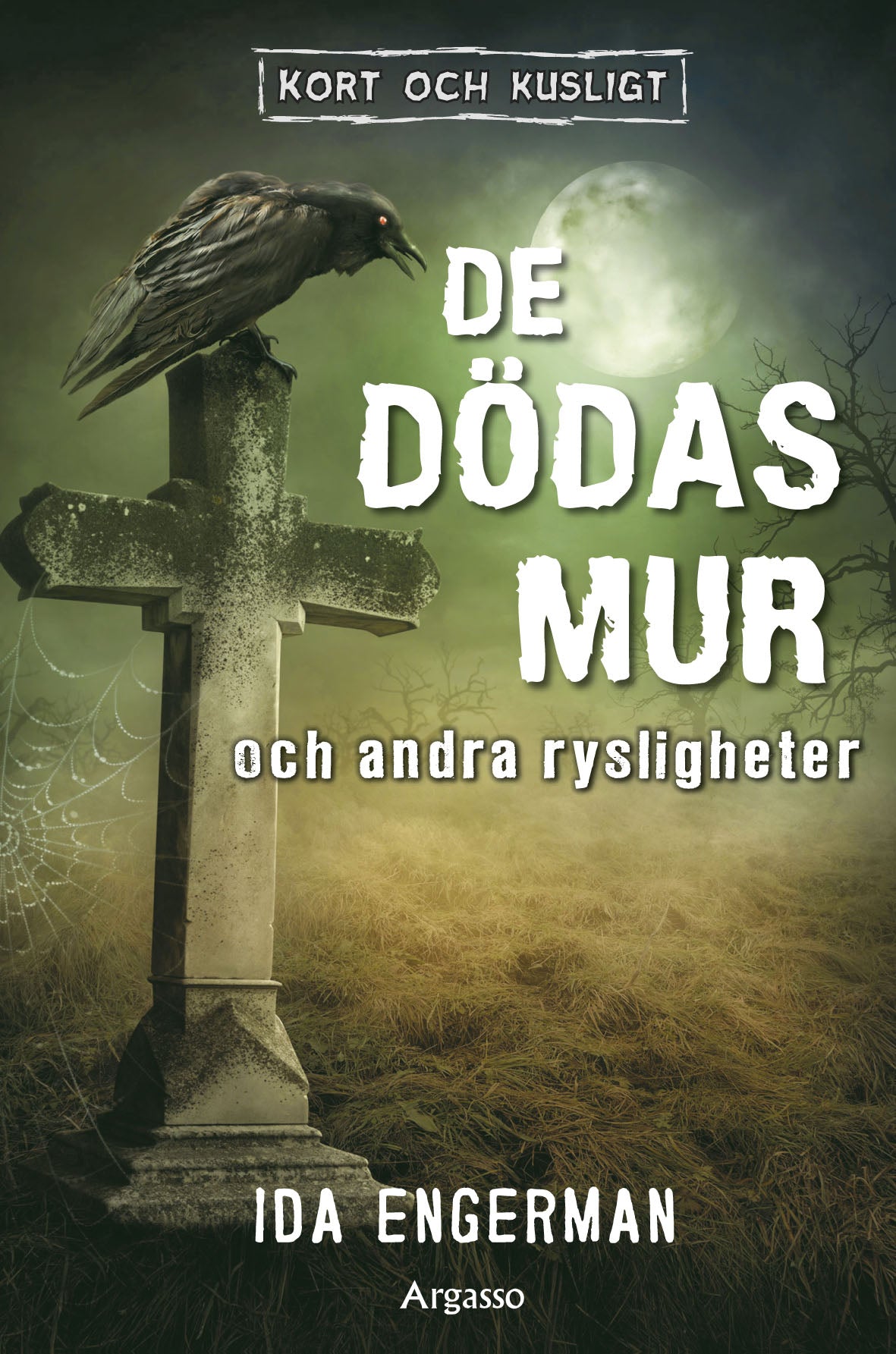 Bokomslag för De dödas mur och andra rysligheter