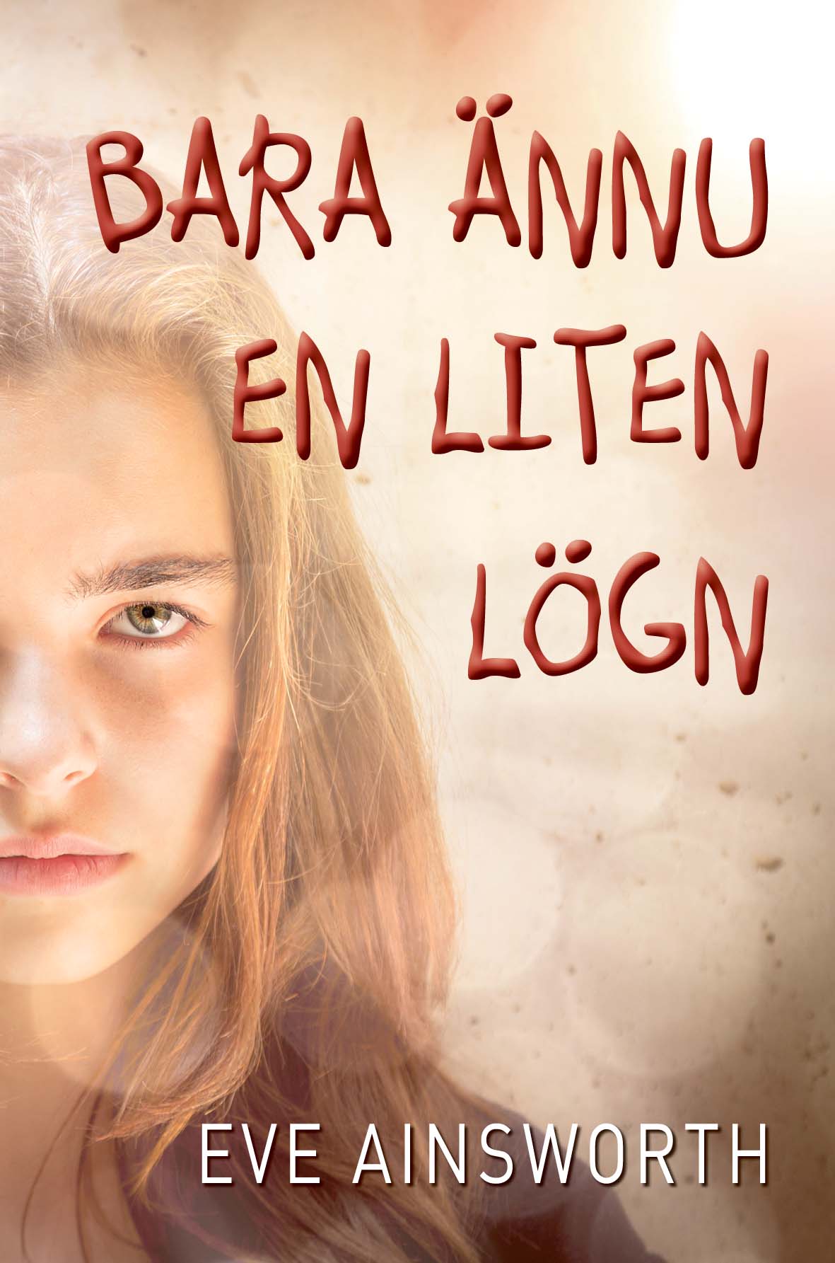 Bokomslag för Bara ännu en liten lögn