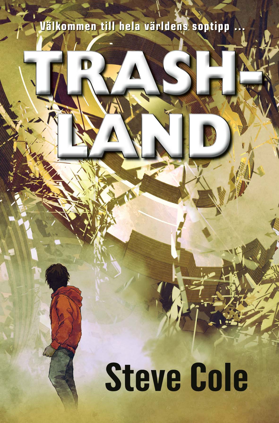 Bokomslag för Trashland